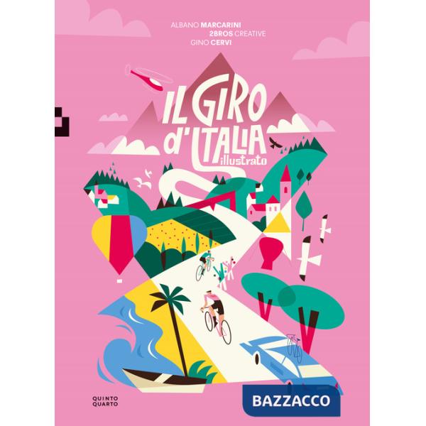 Giro d'Italia illustrato. Ediz. a colori (Il)