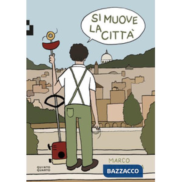 Si muove la città