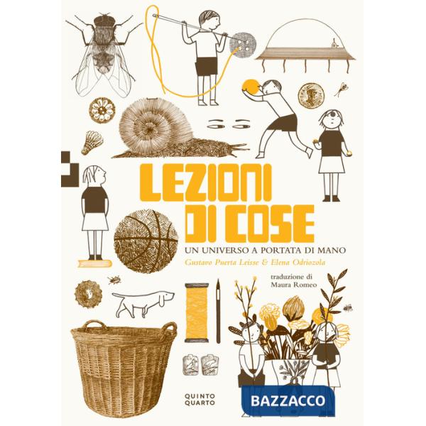Lezioni di cose. Un universo a portata di mano