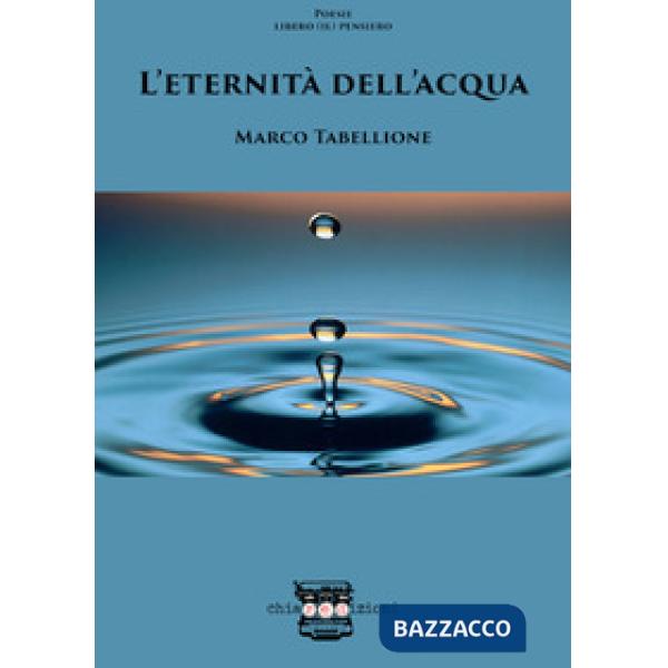 Eternità dell'acqua (L')
