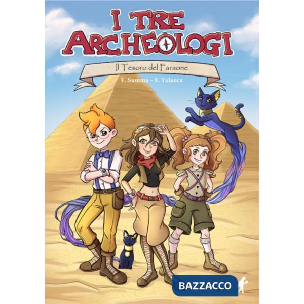 Tesoro del faraone. I tre archeologi (Il)