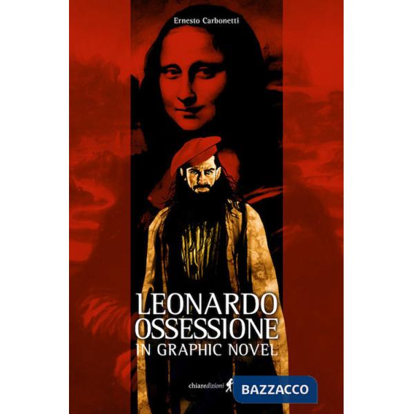 Leonardo. Ossessione in graphic novel