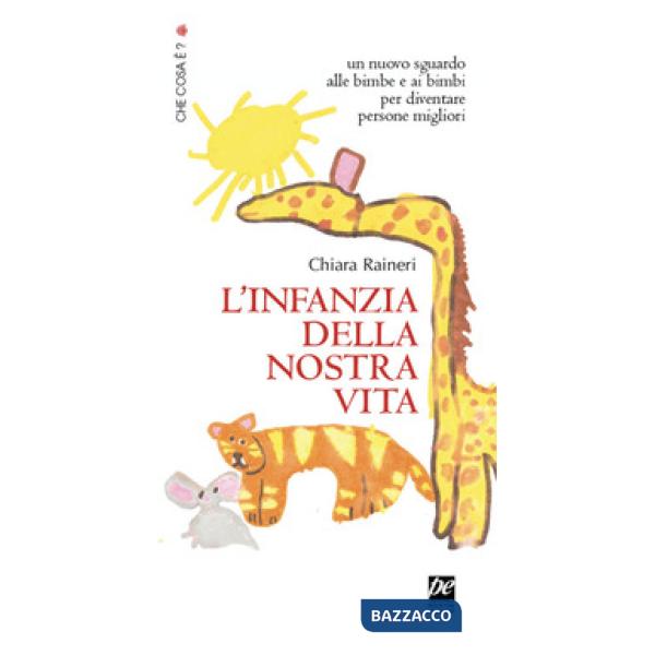 Infanzia della nostra vita (L')
