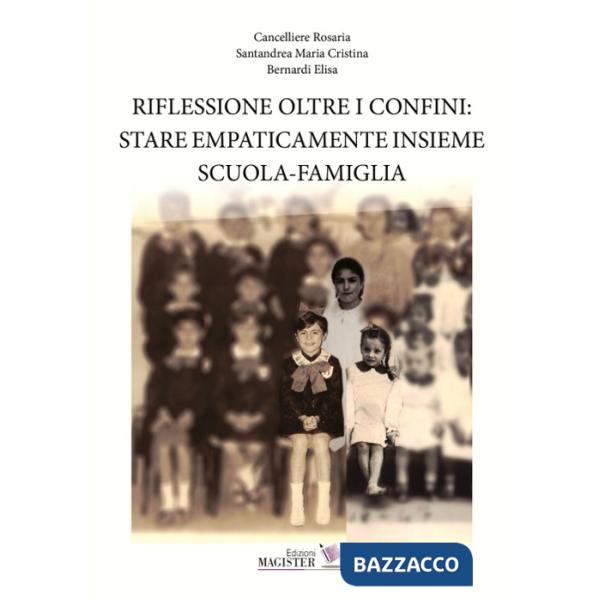 Riflessione oltre i confini: stare empaticamente insieme scuola-famiglia