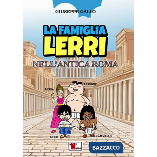 Famiglia Lerri nell'Antica Roma (La)