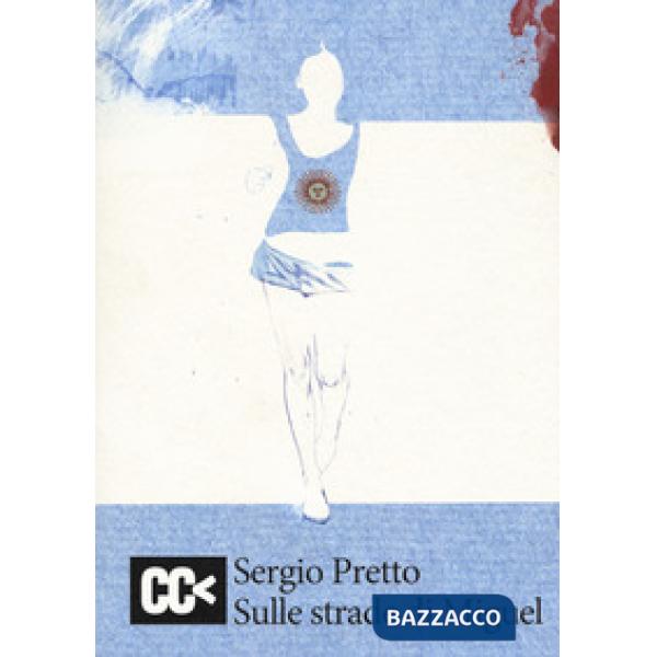 Sulle strade di Miguel