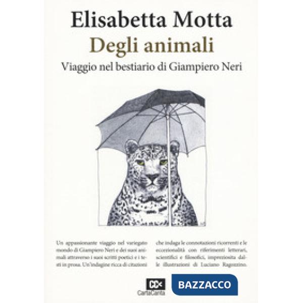 Degli animali. Viaggio nel bestiario di Giampiero Neri