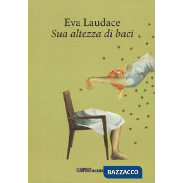 Sua altezza di baci