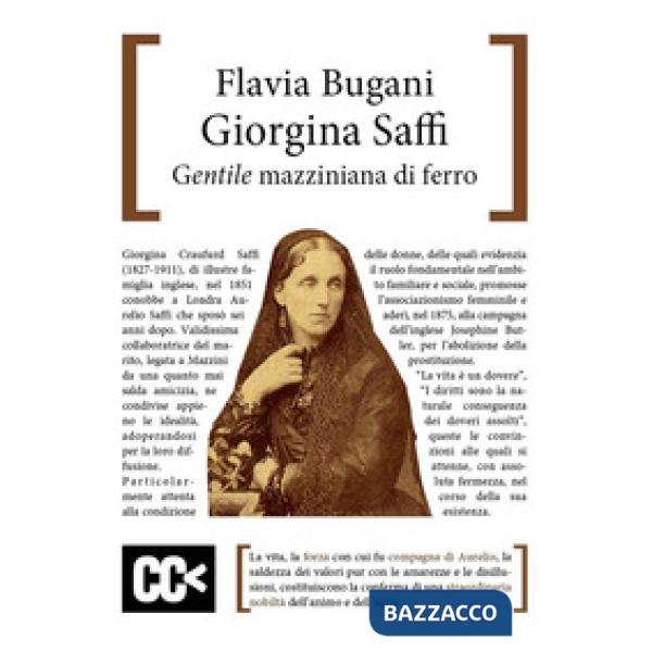 Giorgina Saffi. Una gentile mazziniana di ferro
