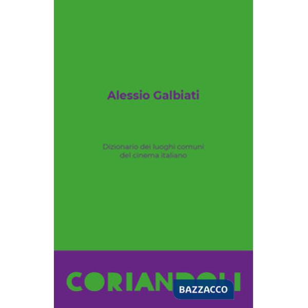 Dizionario dei luoghi comuni del cinema italiano