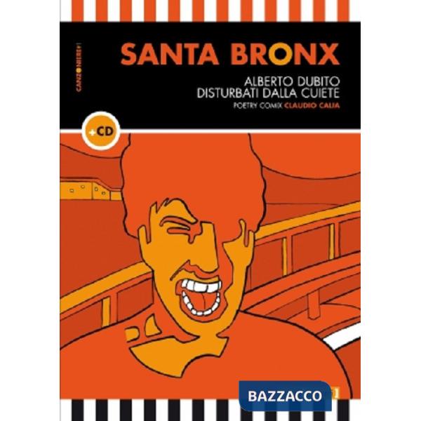 Santa Bronx. Con CD Audio