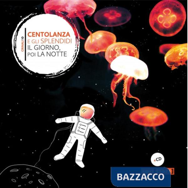 Giorno, poi la notte. Con CD-Audio (Il)