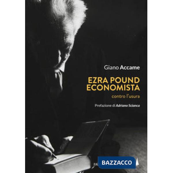 Ezra Pound economista. Contro l'usura