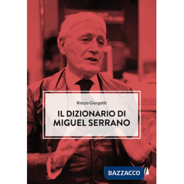 Dizionario di Miguel Serrano (Il)