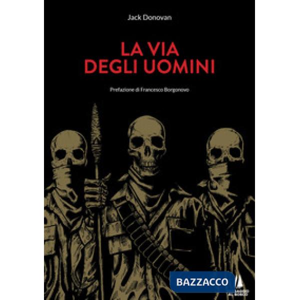 Via degli uomini (La)