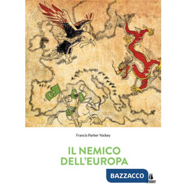 Nemico dell'Europa (Il)