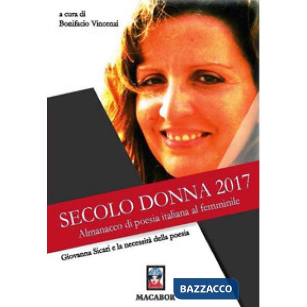 Giovanna Sicari e la necessità della poesia. Secolo Donna 2017. Almanacco di poe