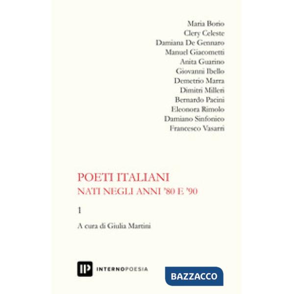 Poeti italiani nati negli anni '80 e '90. Vol. 1