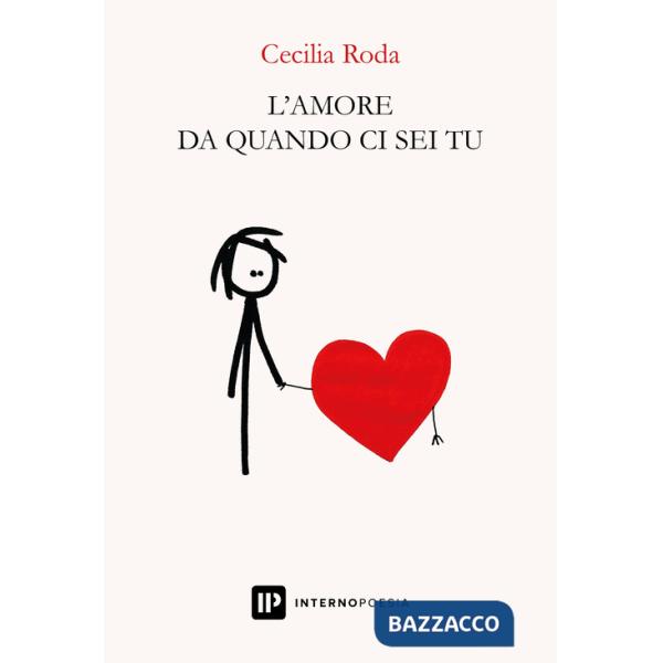 Amore da quando ci sei tu (L')