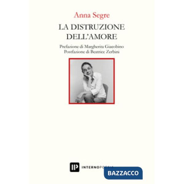 Distruzione dell'amore (La)