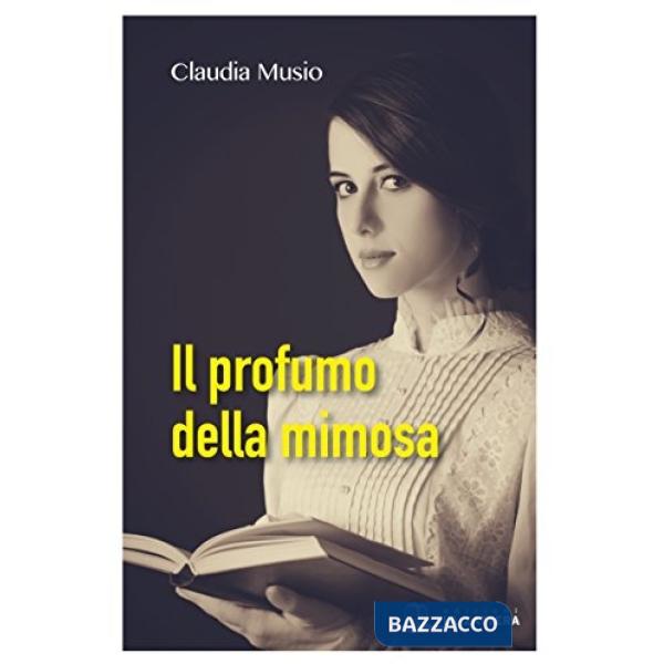 Profumo della mimosa (Il)