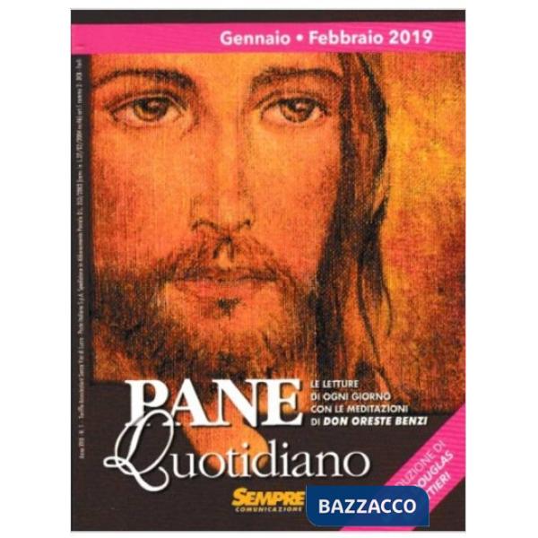 Pane quotidiano. Gennaio-Febbraio 2019