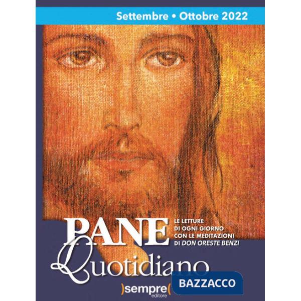 Pane quotidiano. Settembre-Ottobre 2022