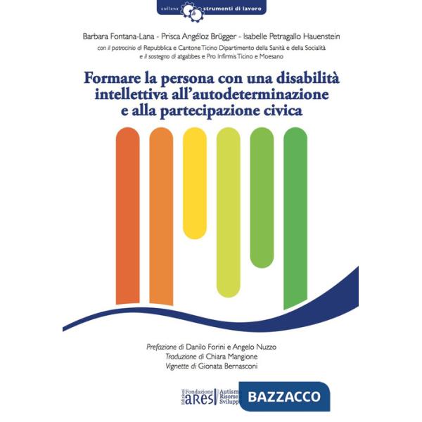Formare la persona con una disabilità intellettiva all'autodeterminazione e alla partecipazione civica
