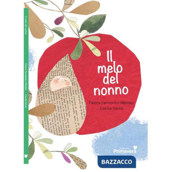 Melo del nonno. Ediz. illustrata (Il)