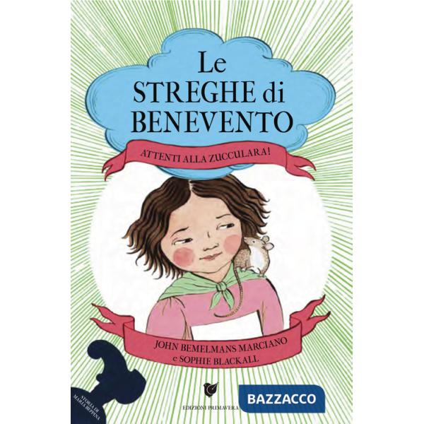 Attenti alla Zucculara! Le streghe di Benevento