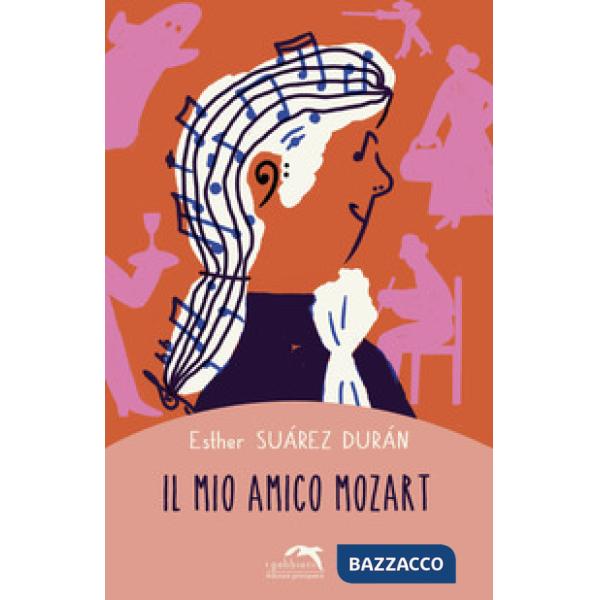 Mio amico Mozart (Il)