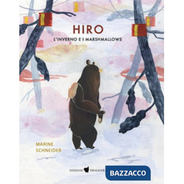 Hiro. L'inverno e i marshmallows
