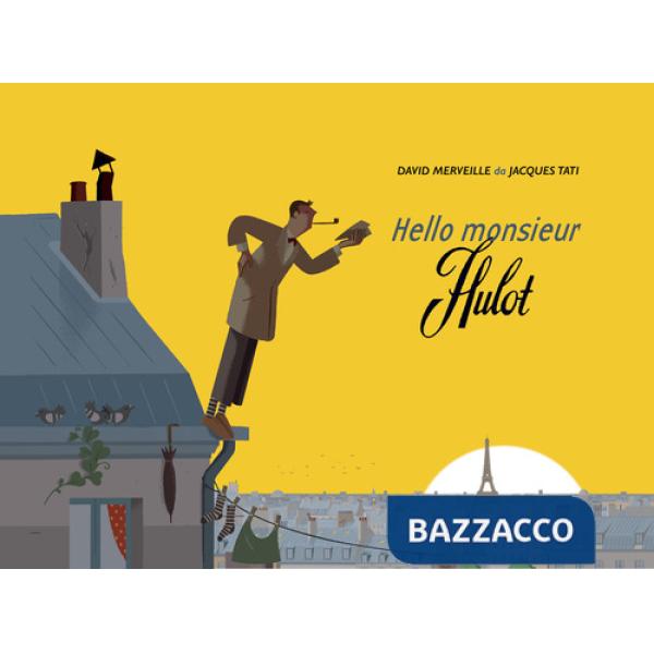 Hello Monsieur Hulot