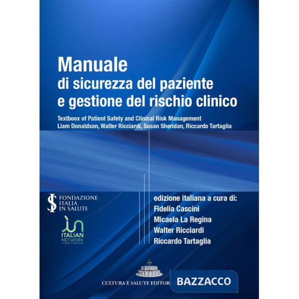 Manuale di sicurezza del paziente e gestione del rischio clinico