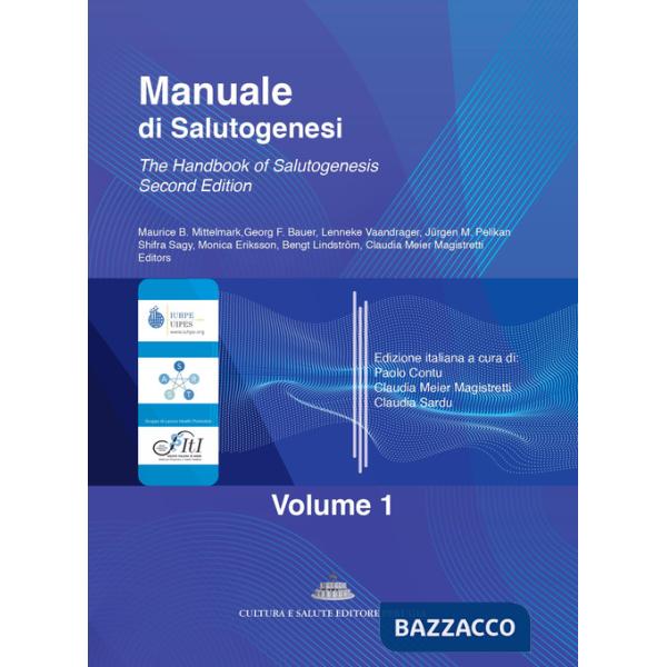Manuale di salutogenesi. Vol. 1