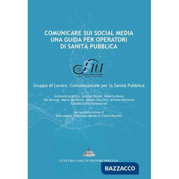 Comunicare sui social media: una guida per operatori di sanità pubblica