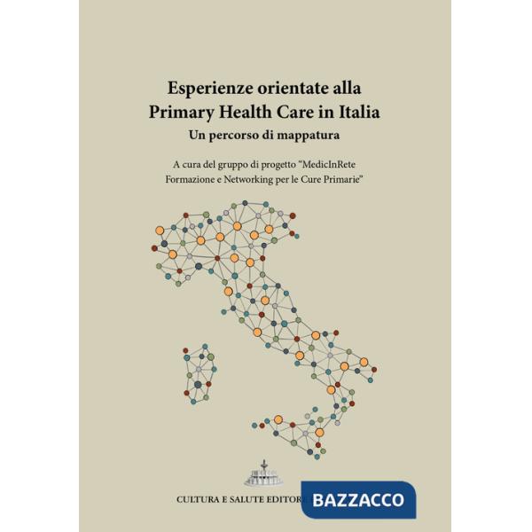 Esperienze orientate alla Primary Health Care in Italia. Un percorso di mappatura
