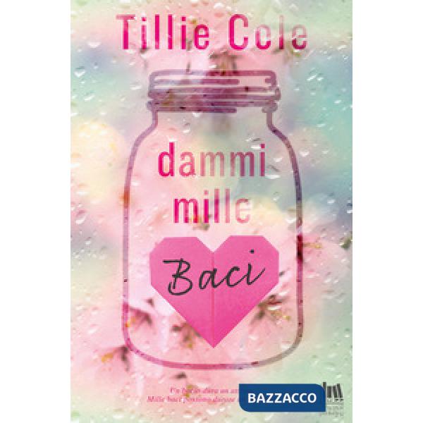 Dammi mille baci
