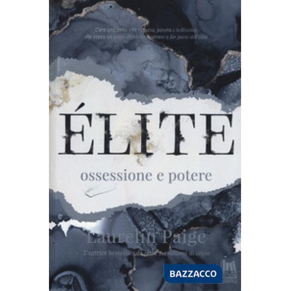 Ossessione e potere. Élite
