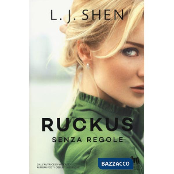Ruckus. Senza regole