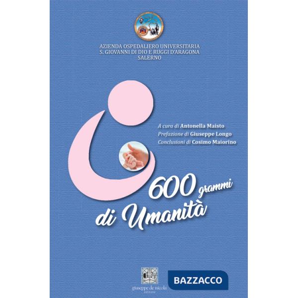600 grammi di umanità