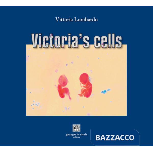 Victoria's cells