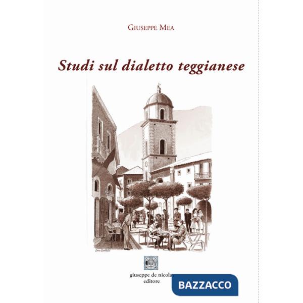 Studi sul dialetto teggianese