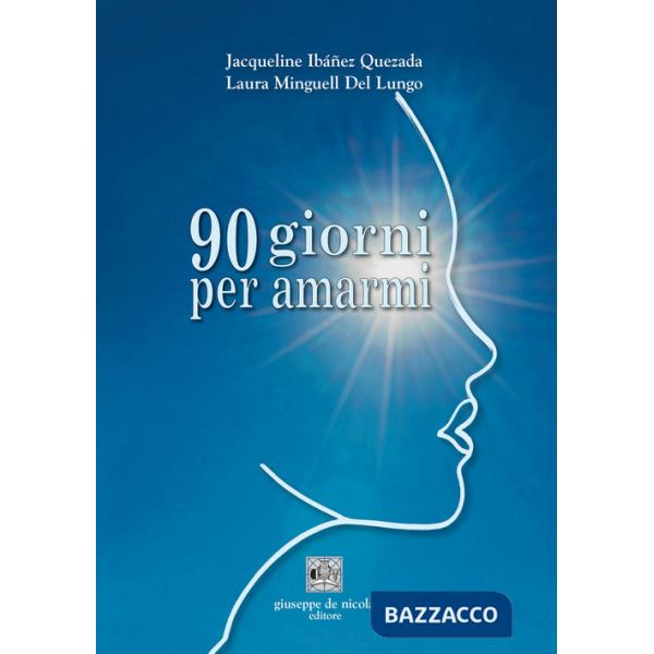90 giorni per amarmi