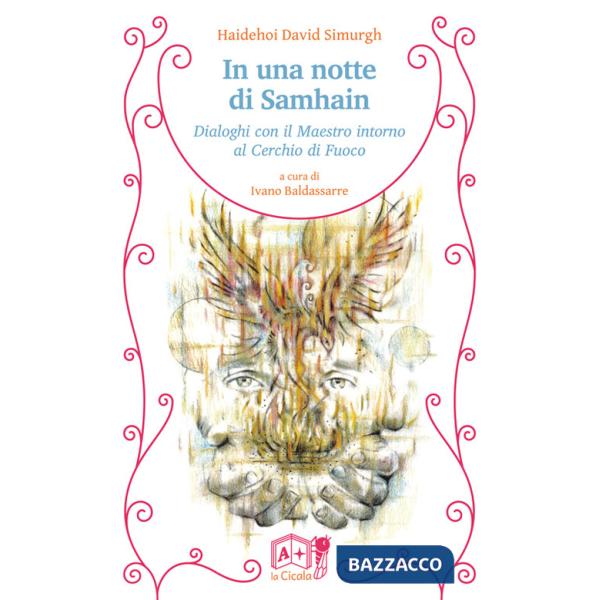 In una notte di Samhain. Dialoghi con il maestro intorno al cerchio di fuoco