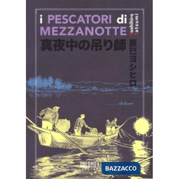 Pescatori di mezzanotte (I)