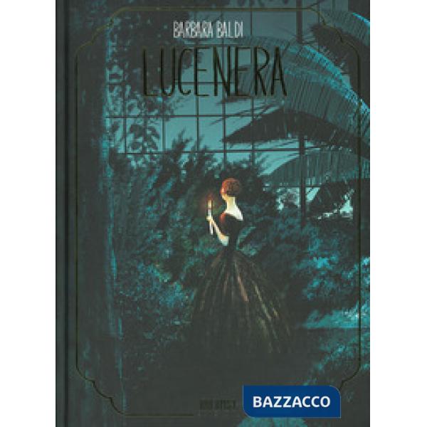 Lucenera. Ediz. deluxe