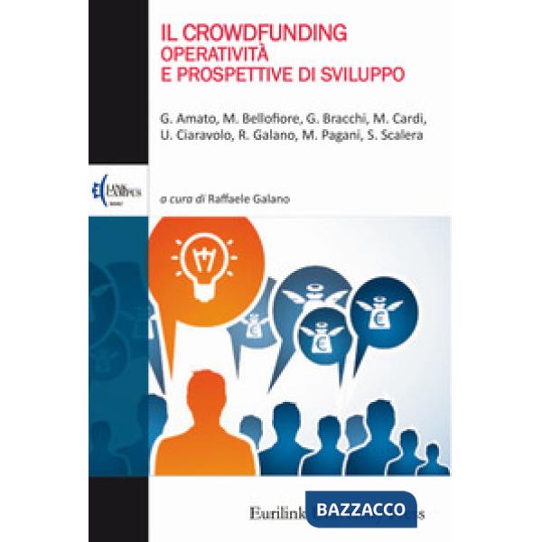 Crowdfunding. Operatività e prospettive di sviluppo (Il)