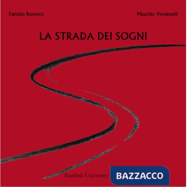 Strada dei sogni (La)