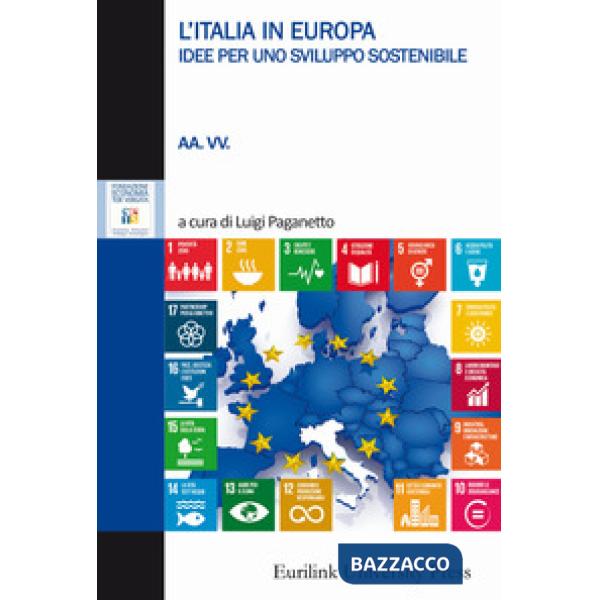 Italia in Europa. Idee per uno sviluppo sostenibile (L')